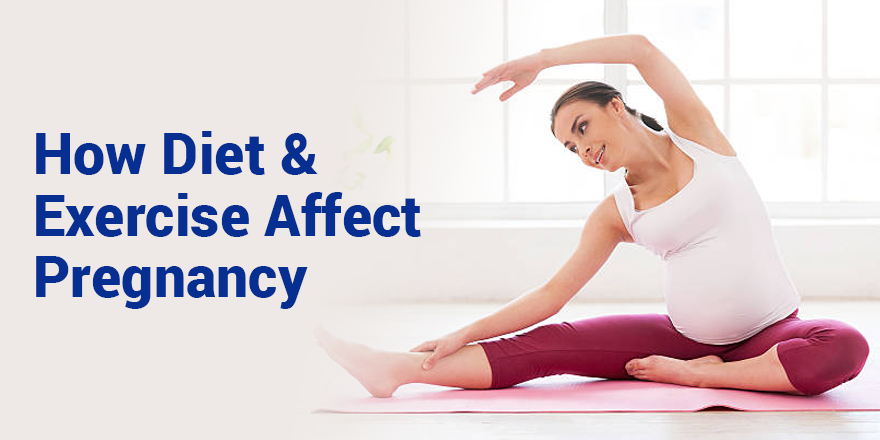 How Diet & Exercise Affect Pregnancy